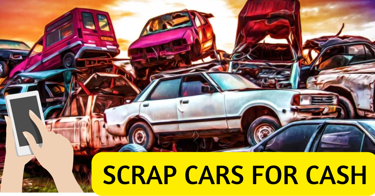 Scrap Cars For Cash